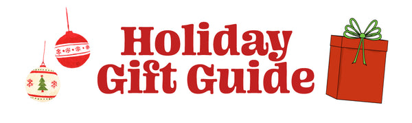 Holiday Gift Guide